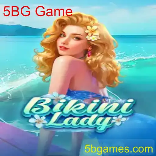 Descubra o Mundo Vibrante de BikiniLady: O Emocionante Jogo 5BG Game