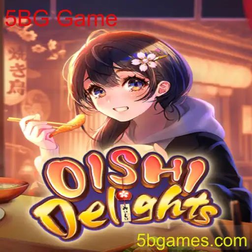 Descubra OishiDelights: A Experiência Imersiva do 5BG Game